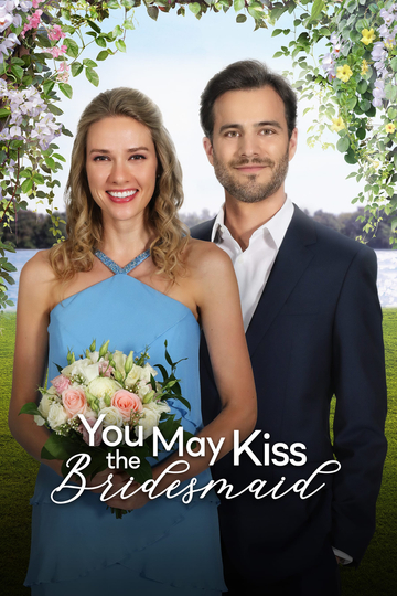 You May Kiss the Bridesmaid Poster