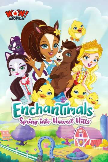 Enchantimals: Spring Into Harvest Hills Poster