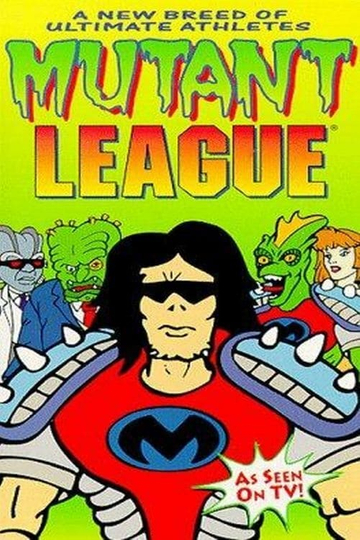 Mutant League The Movie