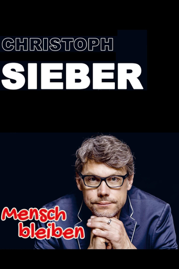 Christoph Sieber  Mensch bleiben