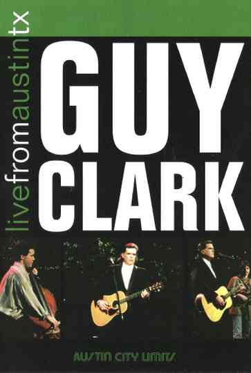 Guy Clark Live from Austin TX Poster