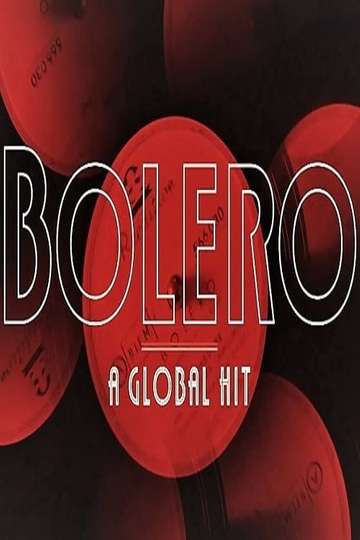 Bolero A Global Hit Poster