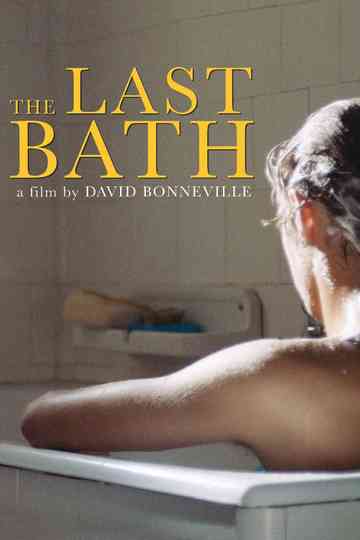 The Last Bath Poster
