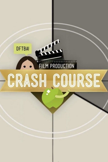 Crash Course Film Production