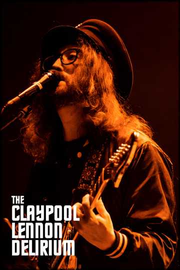 The Claypool Lennon Delirium: Live at House of Blues Poster