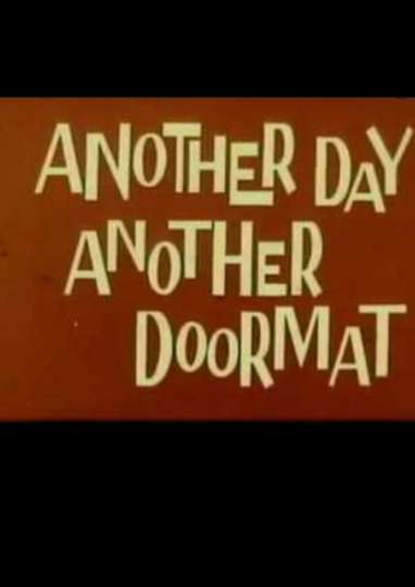 Another Day Another Doormat