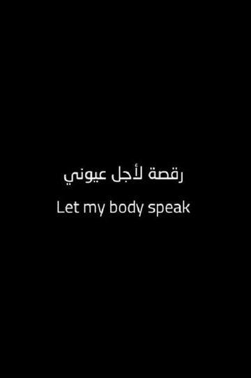 Let My Body Speak Poster