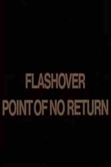 Flashover Point of No Return