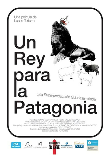 Un rey para la Patagonia