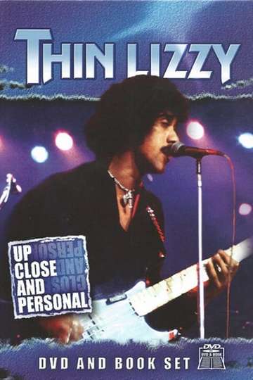 Thin Lizzy Up Close and Personal