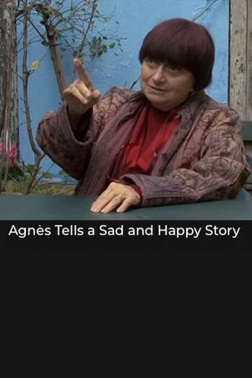 Agnès Tells a Sad and Happy Story Poster