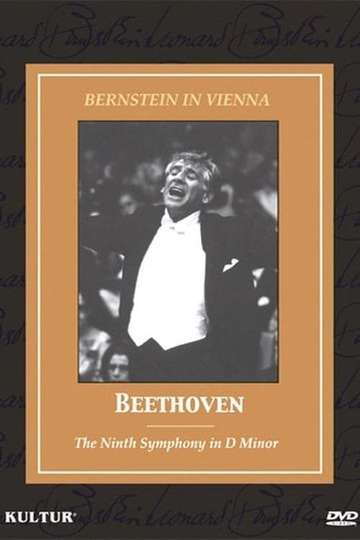 Bernstein in Vienna Beethoven The Ninth Symphony