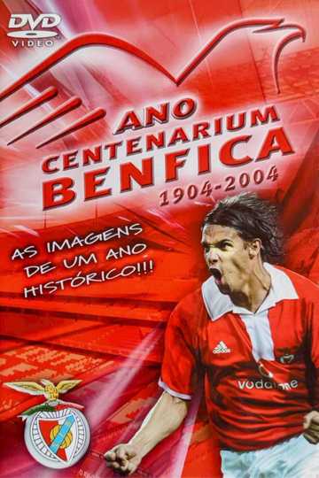 Ano Centenarium - Benfica 1904-2004