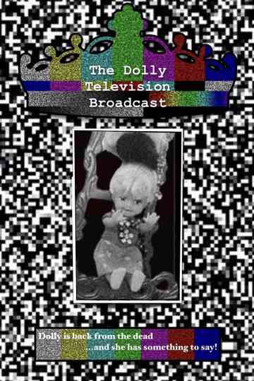The Dolly Television Broadcast