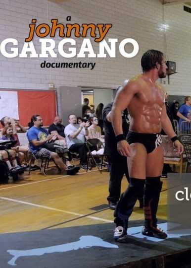 A Johnny Gargano Documentary Volume 2