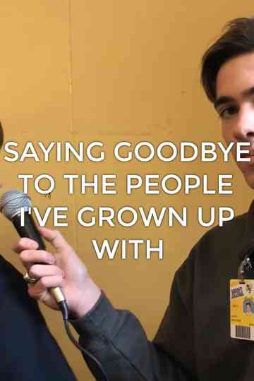 Saying Goodbye to the People Ive Grown Up With