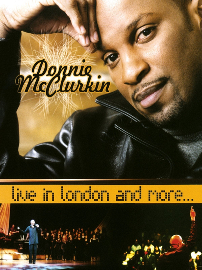 Donnie McClurkin Live in London and More