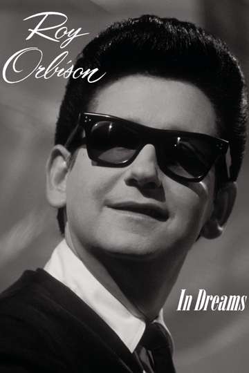 In Dreams The Roy Orbison Story Poster