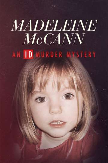 Madeleine McCann An ID Murder Mystery