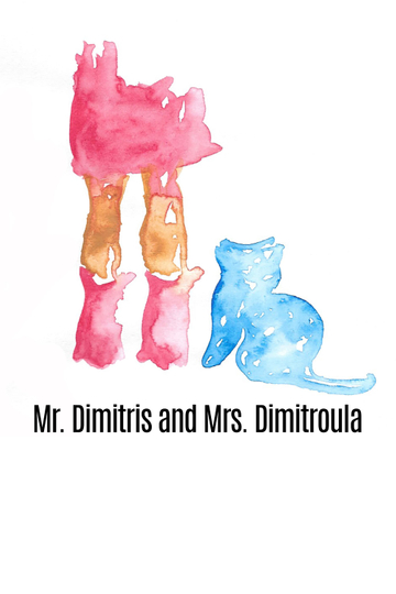 Mr. Dimitris and Mrs. Dimitroula Poster