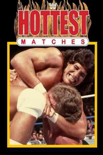 WWE Hottest Matches Poster