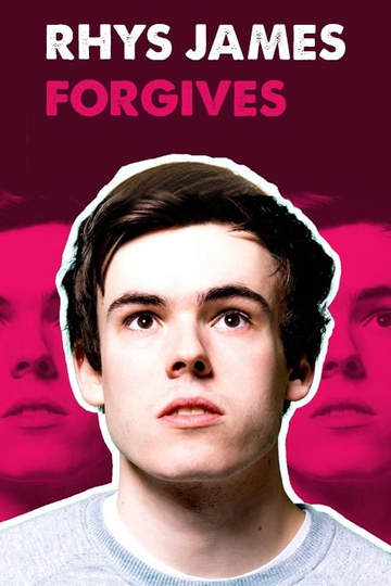 Rhys James Forgives