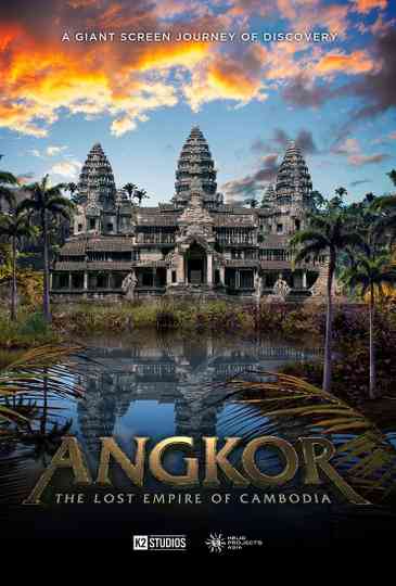 Angkor The Lost Empire of Cambodia