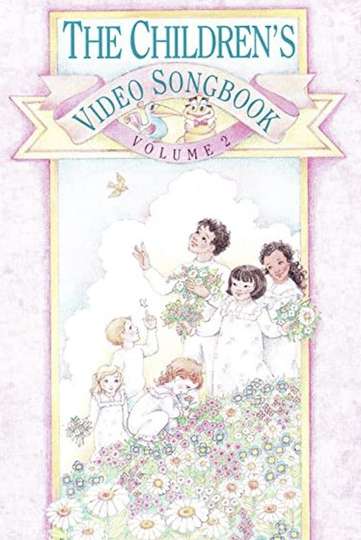 The Childrens Video Songbook Volume 2 Poster