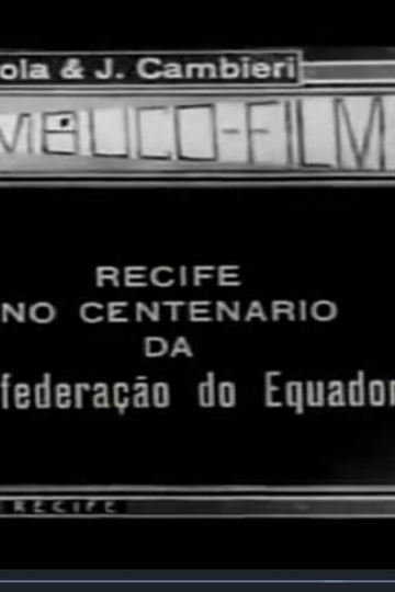 Recife no Centenário da Confederação do Equador Poster