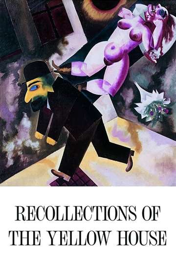 Recollections of the Yellow House Poster