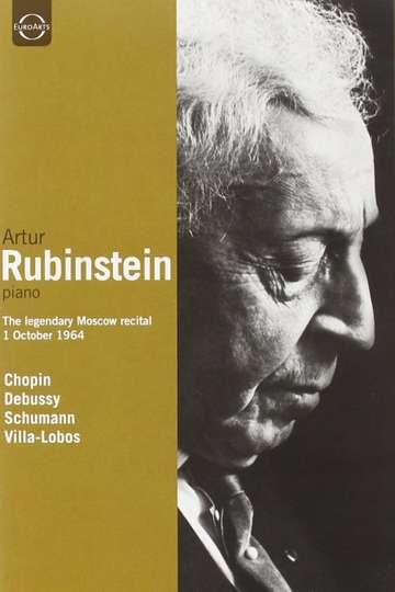 Artur Rubinstein The Legendary Moscow Recital Poster