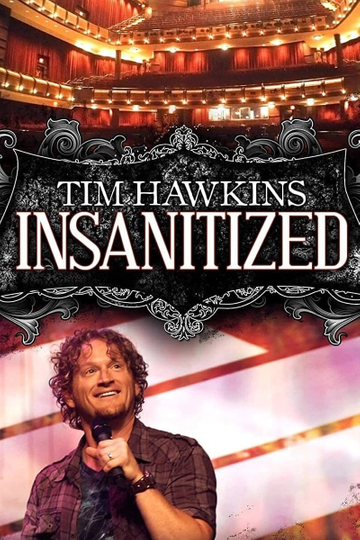 Tim Hawkins Insanitized