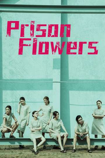 Prison Flowers Poster