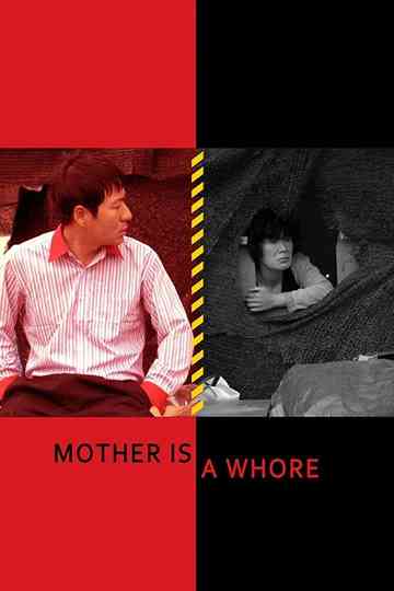 Mother Is a Whore Poster