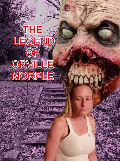 The Legend of Orville Morple Poster