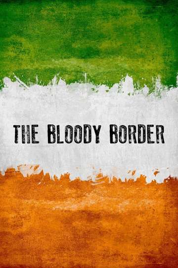 The Bloody Border Poster