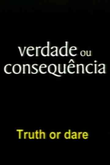 Verdade ou Consequência