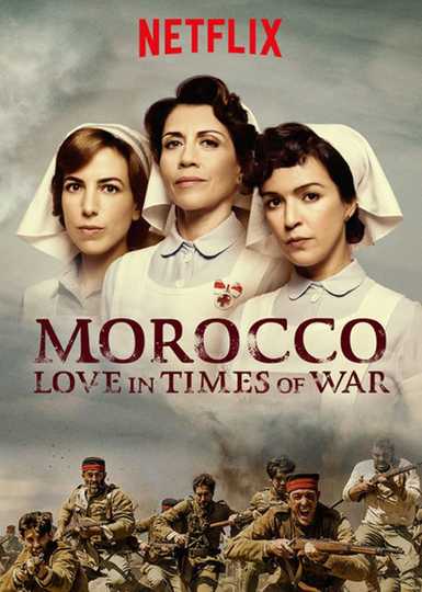 Morocco: Love in Times of War