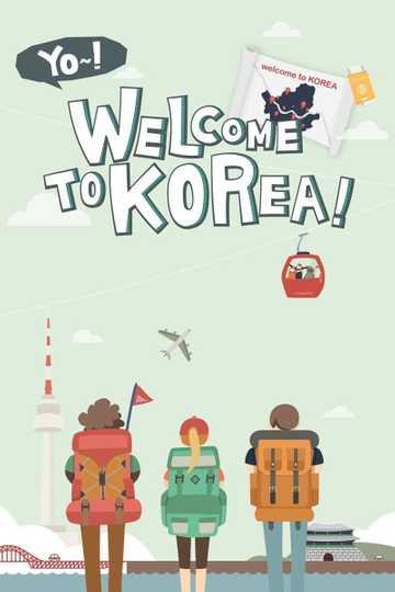 Yo! Welcome to Korea!