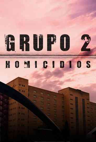 Grupo 2: Homicidios poster