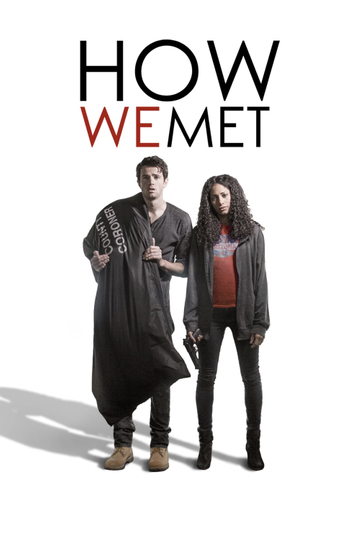 How We Met Poster