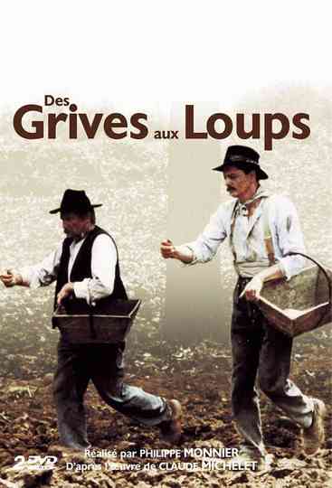 Des grives aux loups Poster