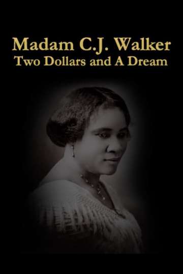 Two Dollars and A Dream The Story of Madame CJ Walker Poster