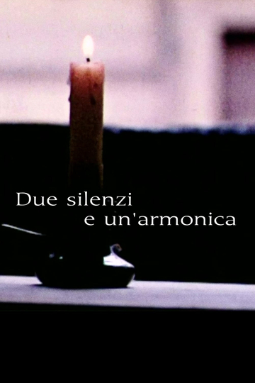 Due silenzi e unarmonica