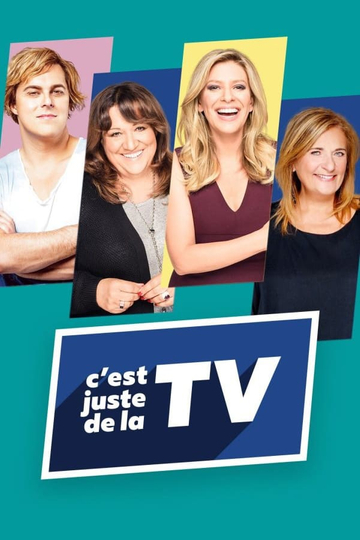 C'est juste de la TV Poster