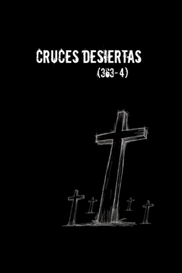 Cruces Desiertas Poster