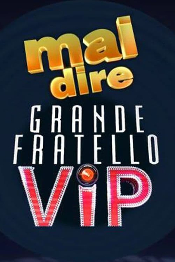 Mai dire Grande Fratello VIP