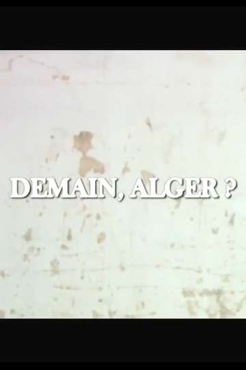 Demain Alger Poster