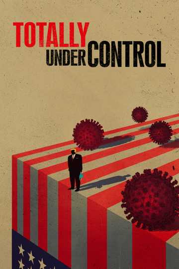 Totally Under Control Poster