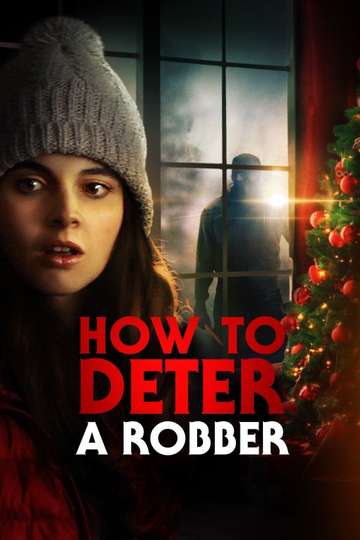 How to Deter a Robber Poster